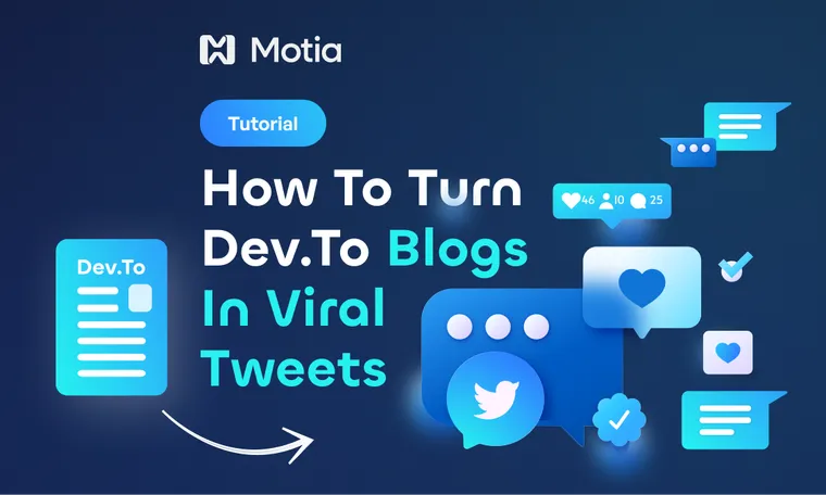 How to turn Dev.to blogs into Viral Tweets 🔥