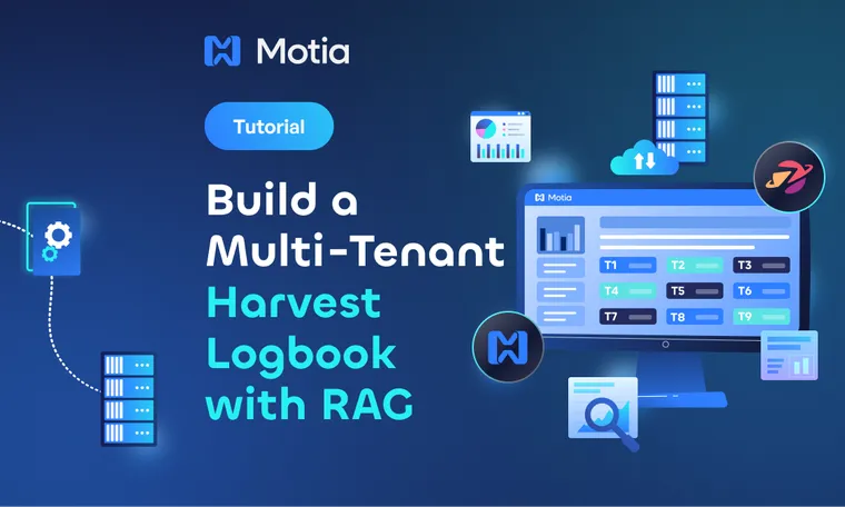 Build a Multi-Tenant Harvest Logbook with RAG using Motia and SpiceDB